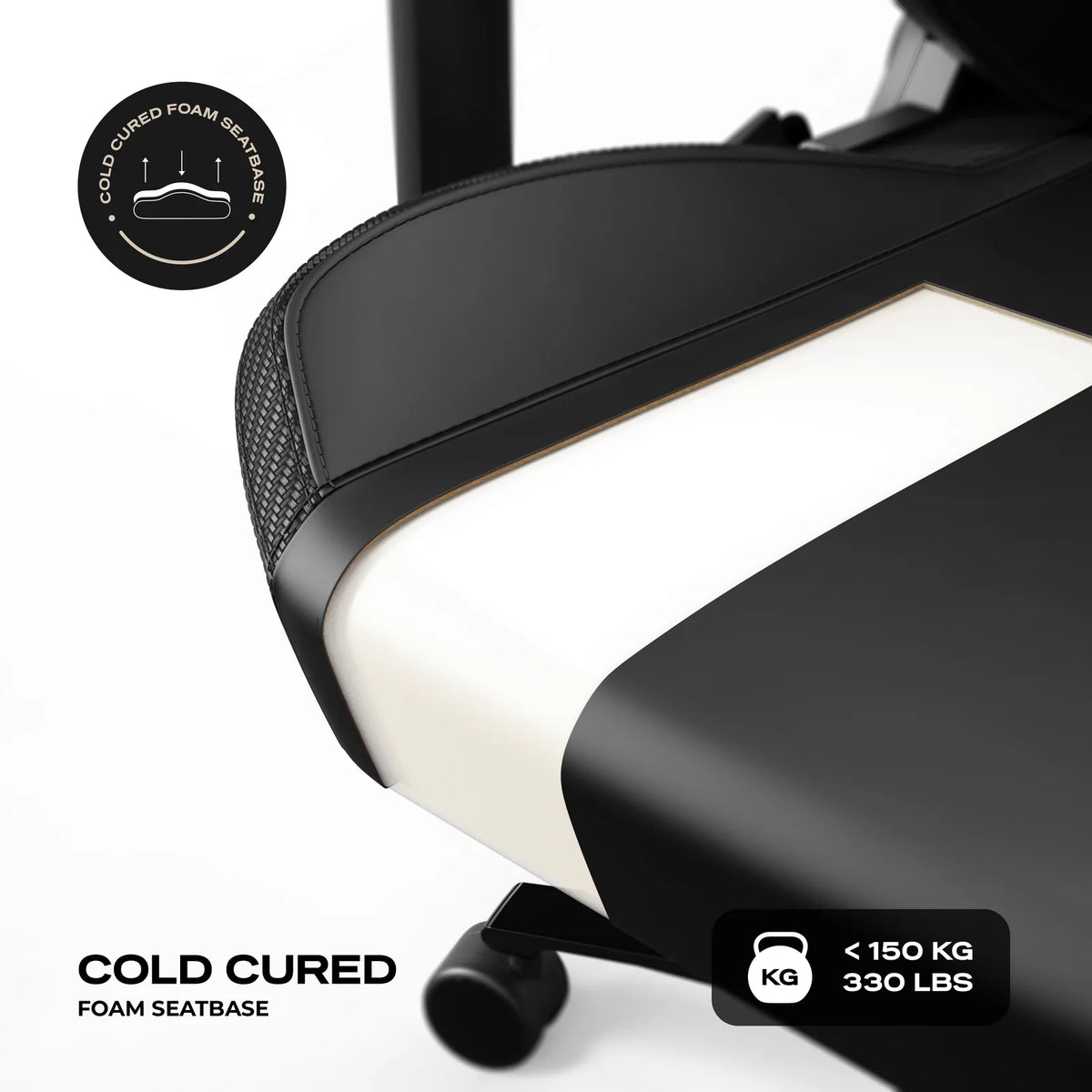 Cold-Cured Foam: High-density moulded foam in the seat and the backrest, on a chair rated to 150 kg.