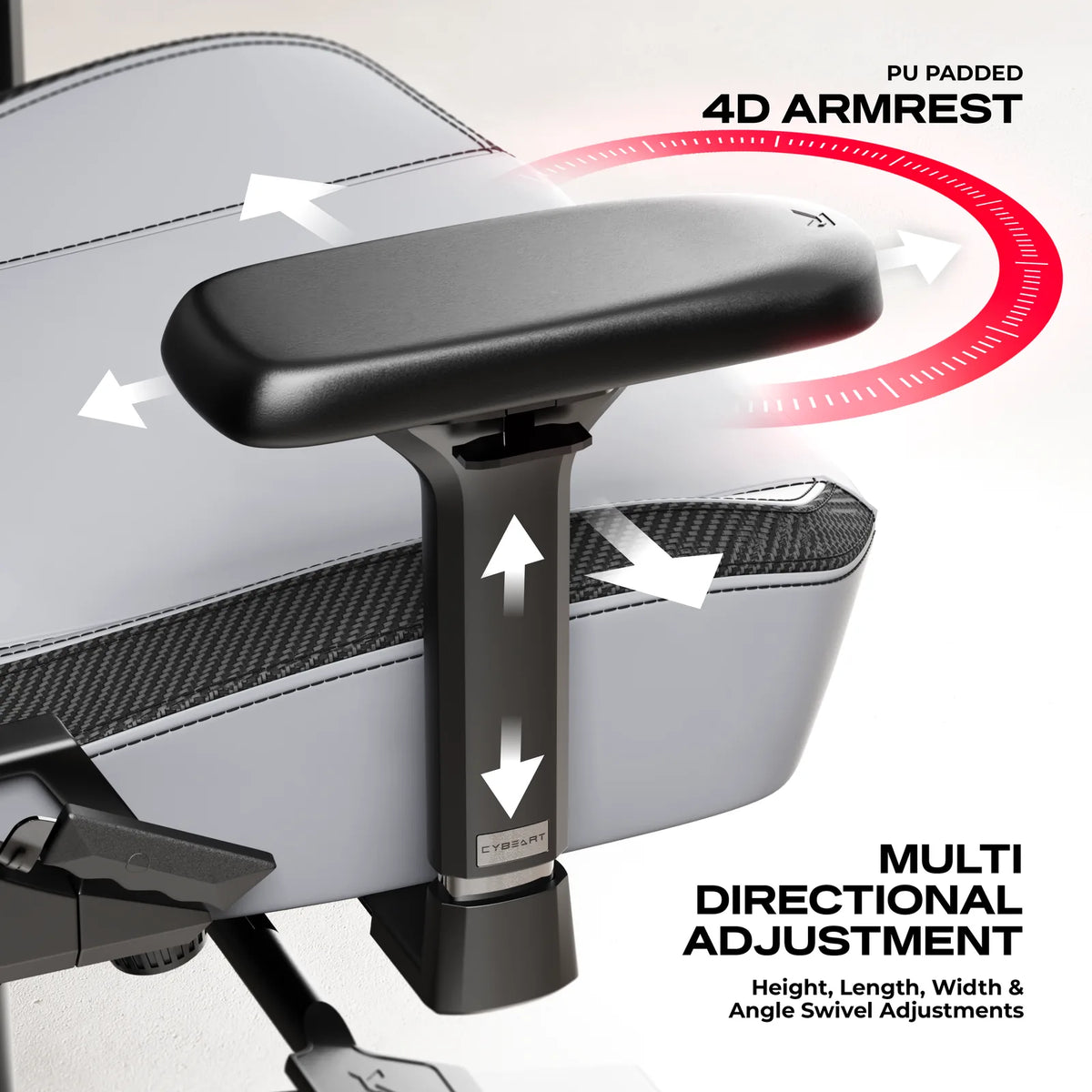 4D Armrests: Height, width, depth and rotation, under a padded concave top.